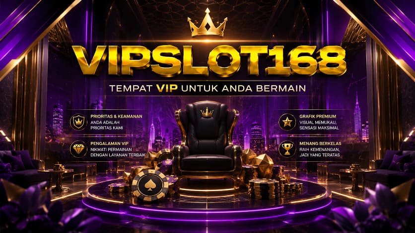 vipslot168 vipslot168